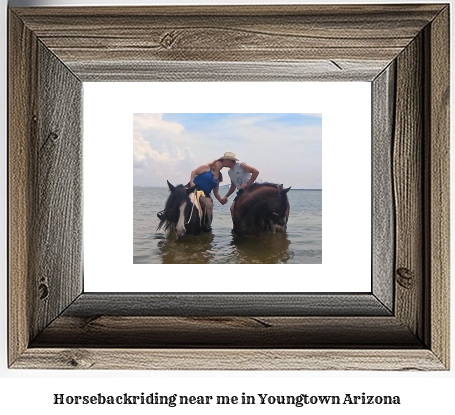 horseback riding near me in Youngtown, Arizona